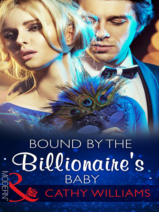 Title details for Bound by the Billionaire's Baby by Cathy Williams - Available